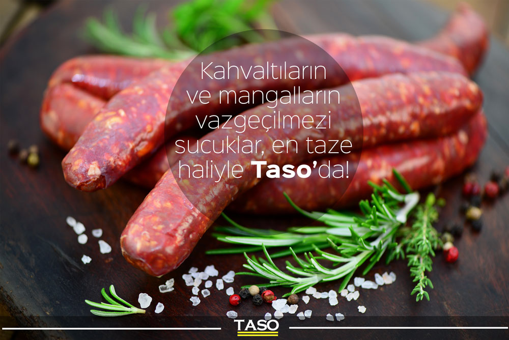 Kahvaltılık ve Mangallık Sucuklar Taso Marketlerde!